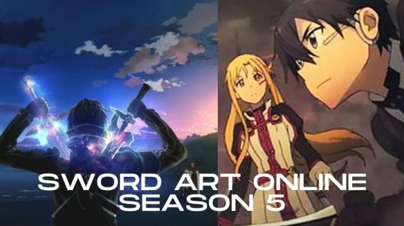 Sword Art Online Season 5: Everything You Need To Know